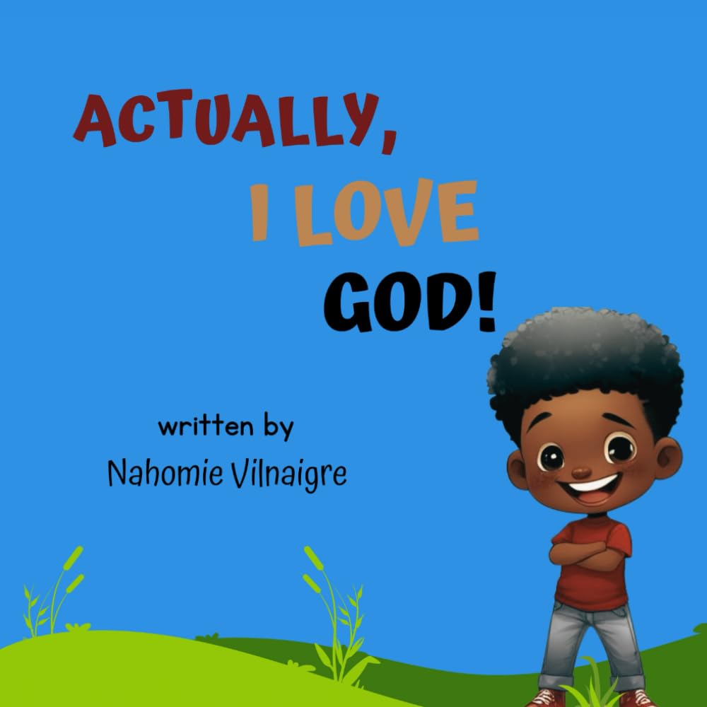 Actually, I Love God