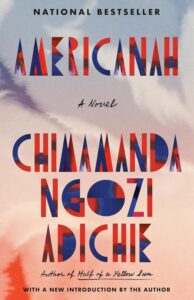 Cover image of Americanah by Chimamanda Ngozi Adichie