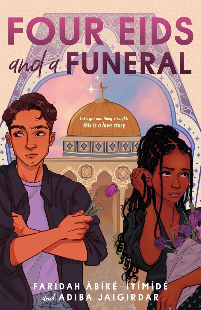 Cover image of Four Eids and a Funeralby Faridah Àbíké-Íyímídé and Adiba Jaigirdar