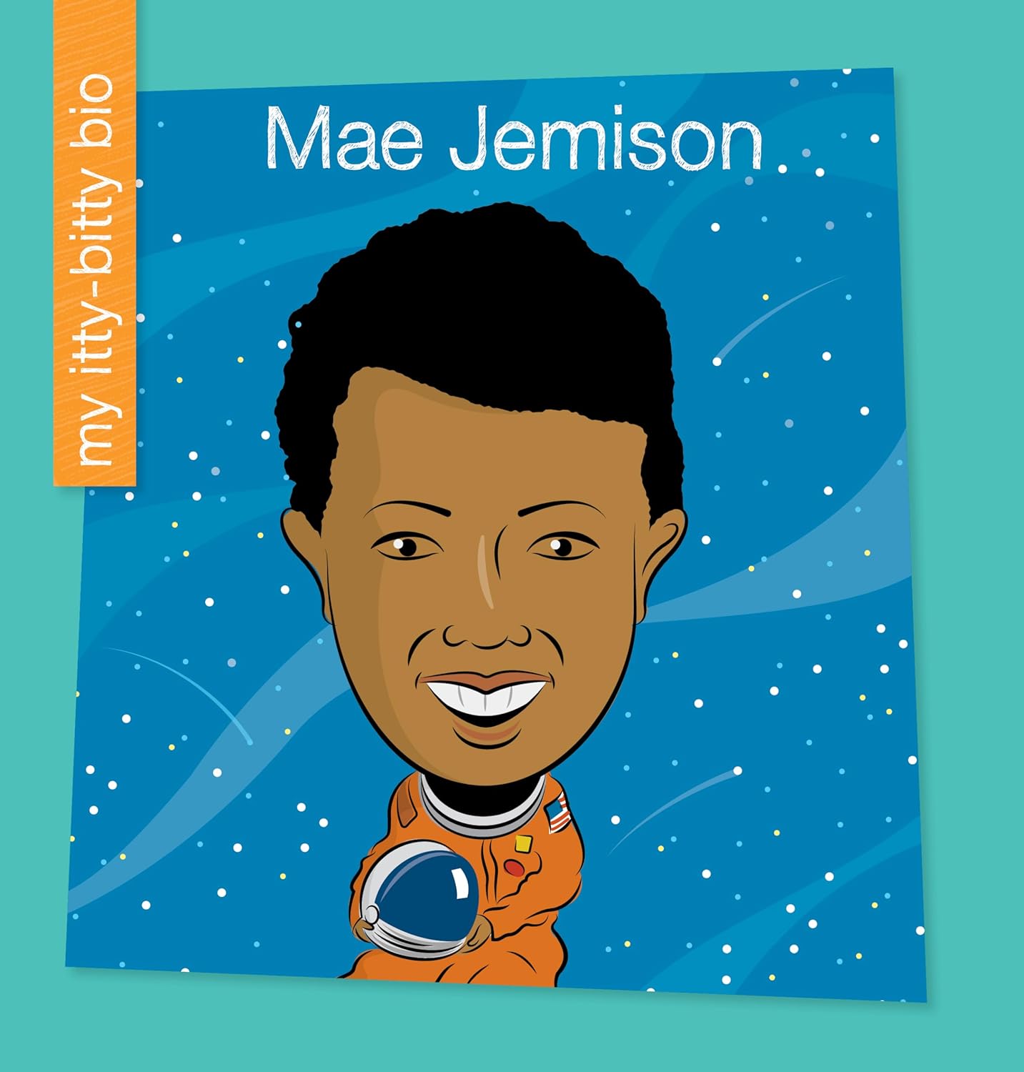 Mae Jemison (My Early Library: My Itty-Bitty Bio)