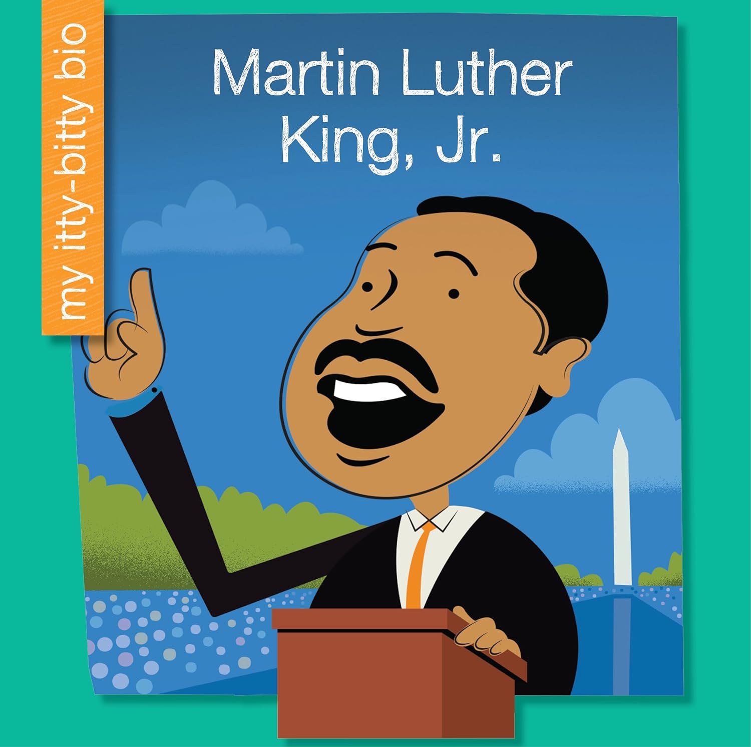 Martin Luther King, Jr. (My Early Library: My Itty-Bitty Bio)