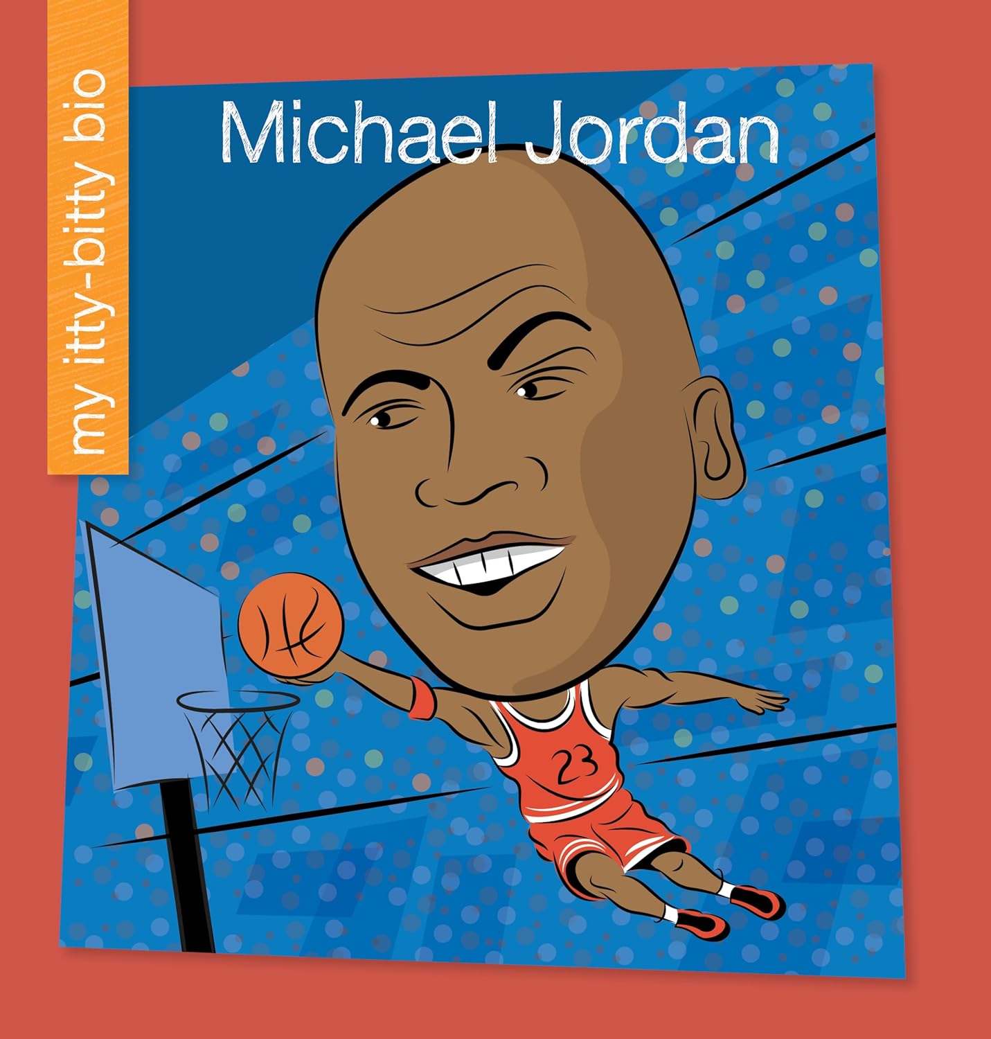 Michael Jordan (My Early Library: My Itty-Bitty Bio)