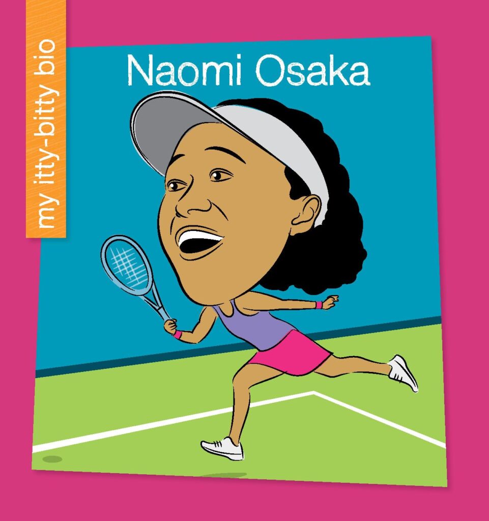 Cover image of Naomi Osaka (My Early Library: My Itty-Bitty Bio) by Meeg Pincus. Illustrated by Jeff Bane.