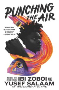 Cover image of Punching the Air by Ibi Zoboi and Yusef Salaam