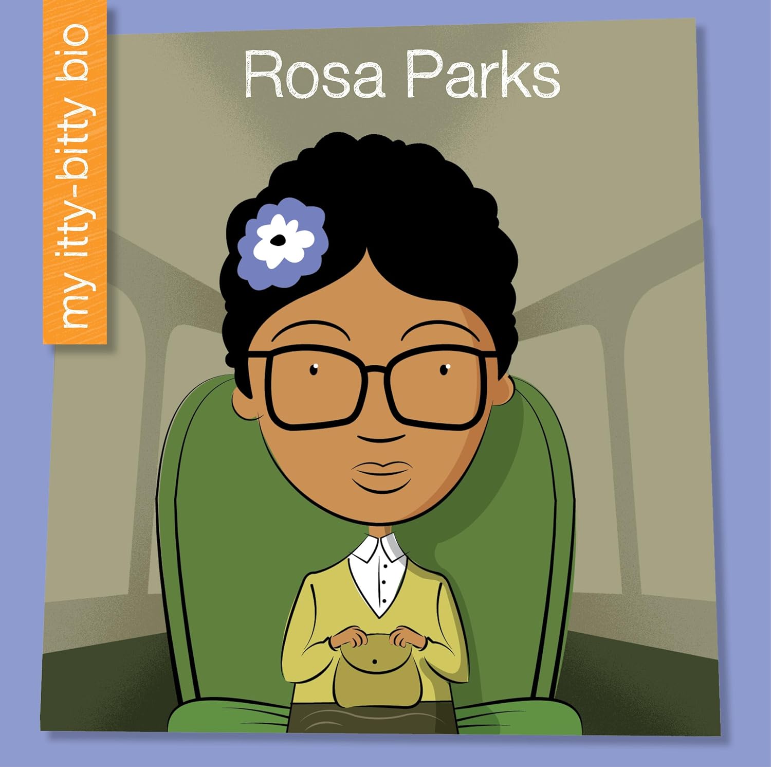 Rosa Parks (My Early Library: My Itty-Bitty Bio)