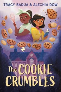 Cover image of The Cookie Crumbles Kindle by Tracy Badua and Alechia Dow