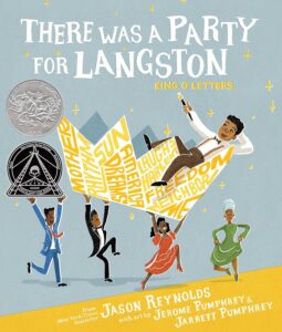 Cover image of There Was a Party for Langston by Jason Reynolds. Illustrated by Jarrett Pumphrey and Jerome Pumphrey.