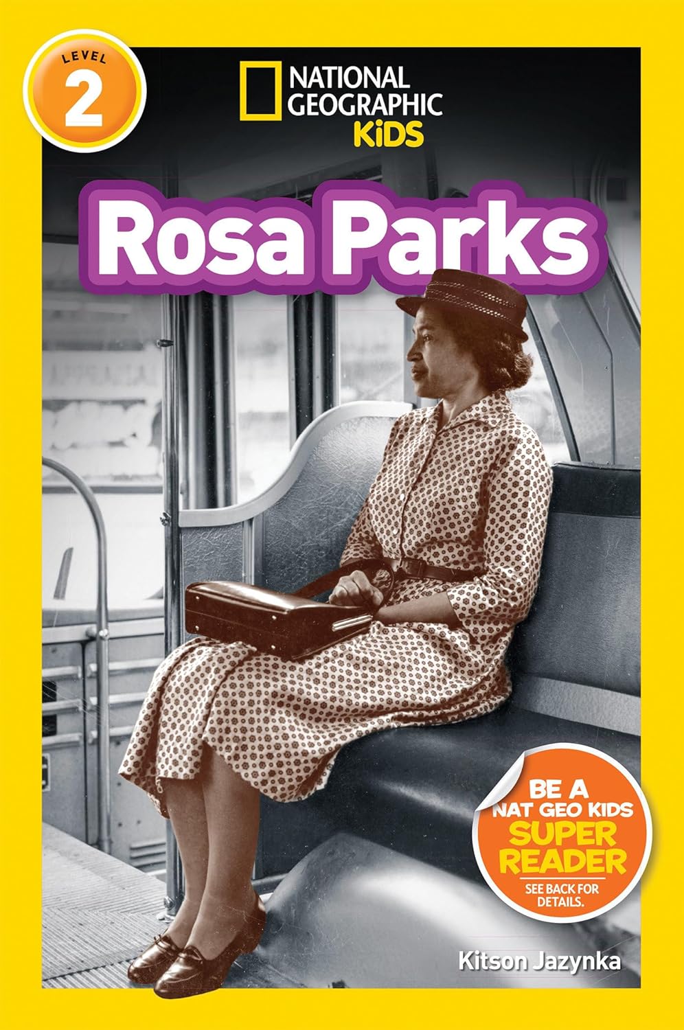 National Geographic Readers: Rosa Parks (Readers Bios, Level 2)