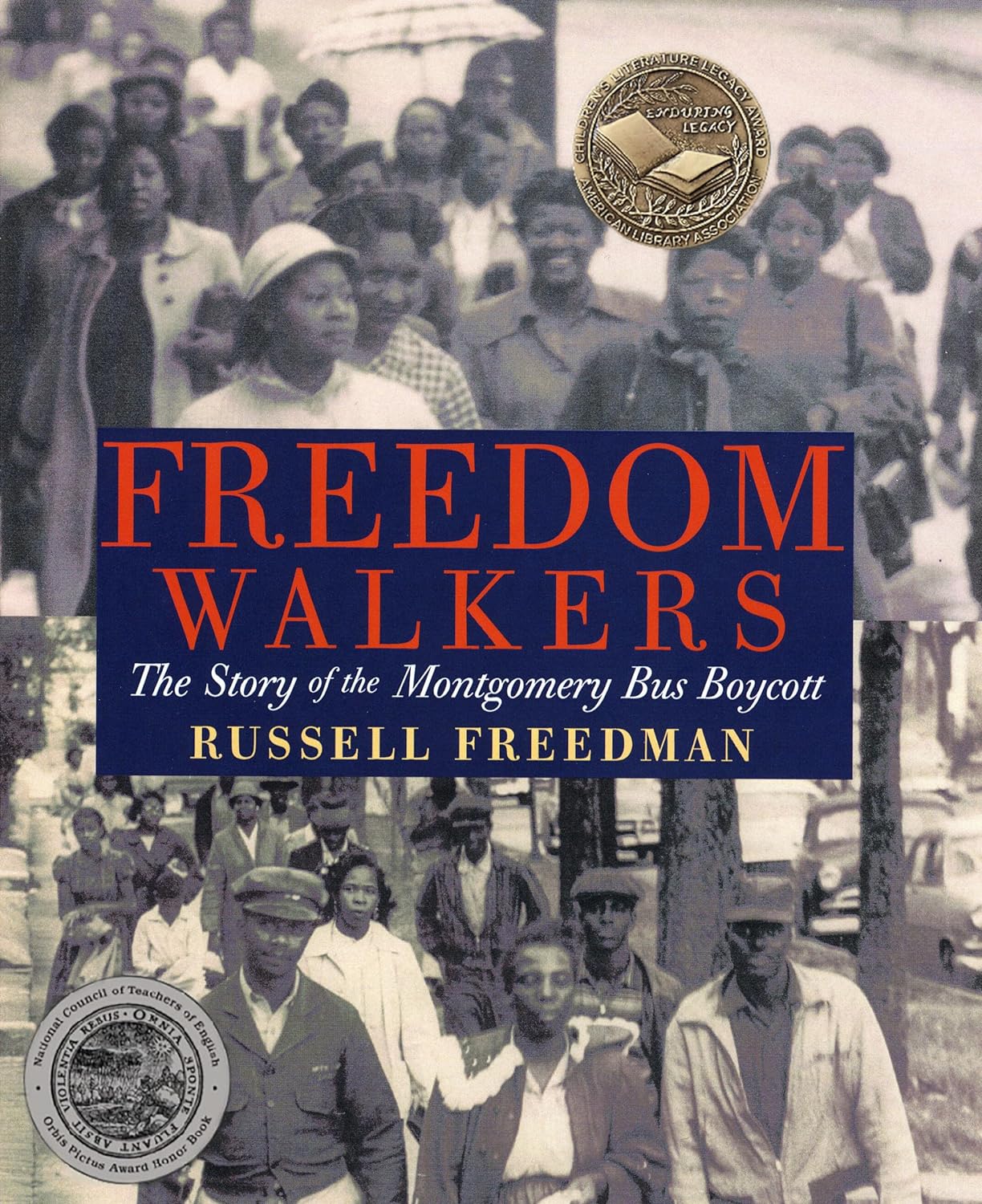 Freedom Walkers: The Story of the Montgomery Bus Boycott