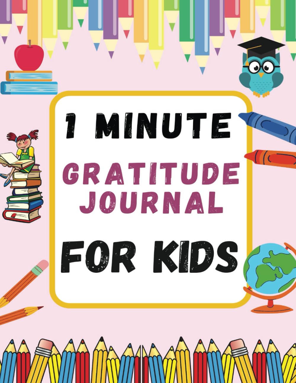 1 Minute Gratitude Journal For Kids