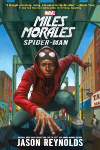 Cover image of Miles Morales: Spider-Man (A Marvel YA Novel) Written by Jason Reynolds