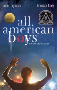 Cover image of All American Boys Written by Jason Reynolds and Brendan Kiely