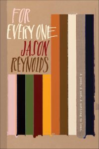 Cover image of For Every One Written by Jason Reynolds