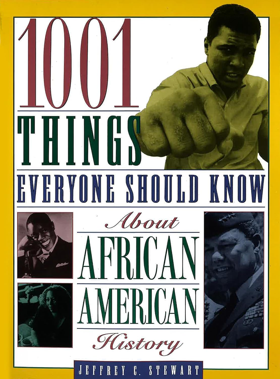 1001 Things Everyone Should Know About African American History