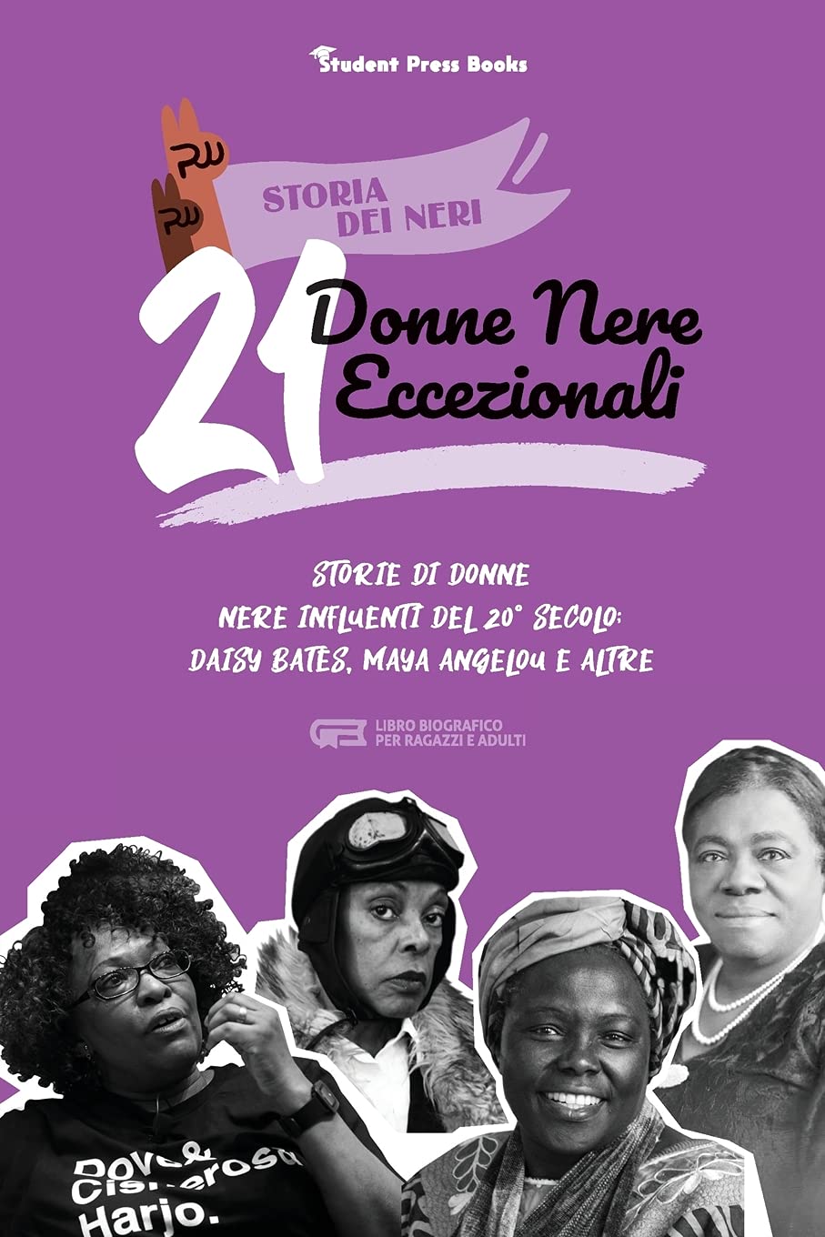 21 donne nere eccezionali: Storie di donne nere influenti del 20° secolo: Daisy Bates, Maya Angelou e altre