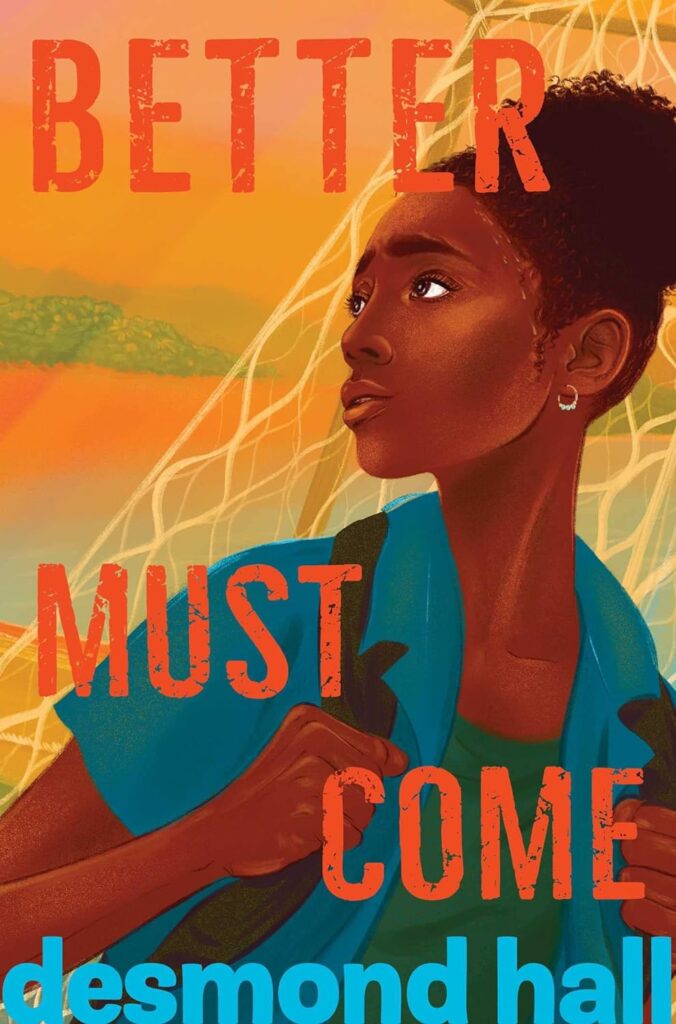 Cover image of Better Must Come by Desmond Hall