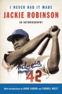 Cover image of I Never Had It Made: An Autobiography of Jackie Robinson Written by Jackie Robinson and Alfred Duckett