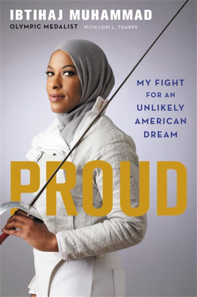 Cover image of Proud: My Fight for an Unlikely American Dream by Ibtihaj Muhammad and Lori Tharps