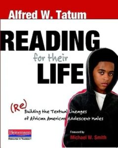 Cover image of Reading for Their Life: (Re)Building the Textual Lineages of African American Adolescent Males