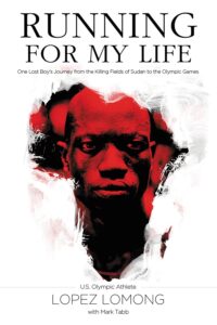 Cover image of Running for My Life: One Lost Boy's Journey from the Killing Fields of Sudan to the Olympic Games Written by Lopez Lomong and Mark Tabb