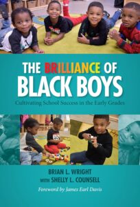 Cover image of The Brilliance of Black Boys: Cultivating School Success in the Early Grades