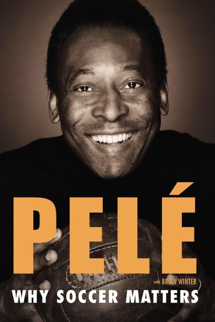 Cover image of Why Soccer Matters A Look at More Than Sixty Years of International Soccer by Pele