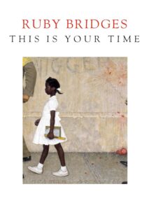 Cover image of This is Your Time by Ruby Bridges