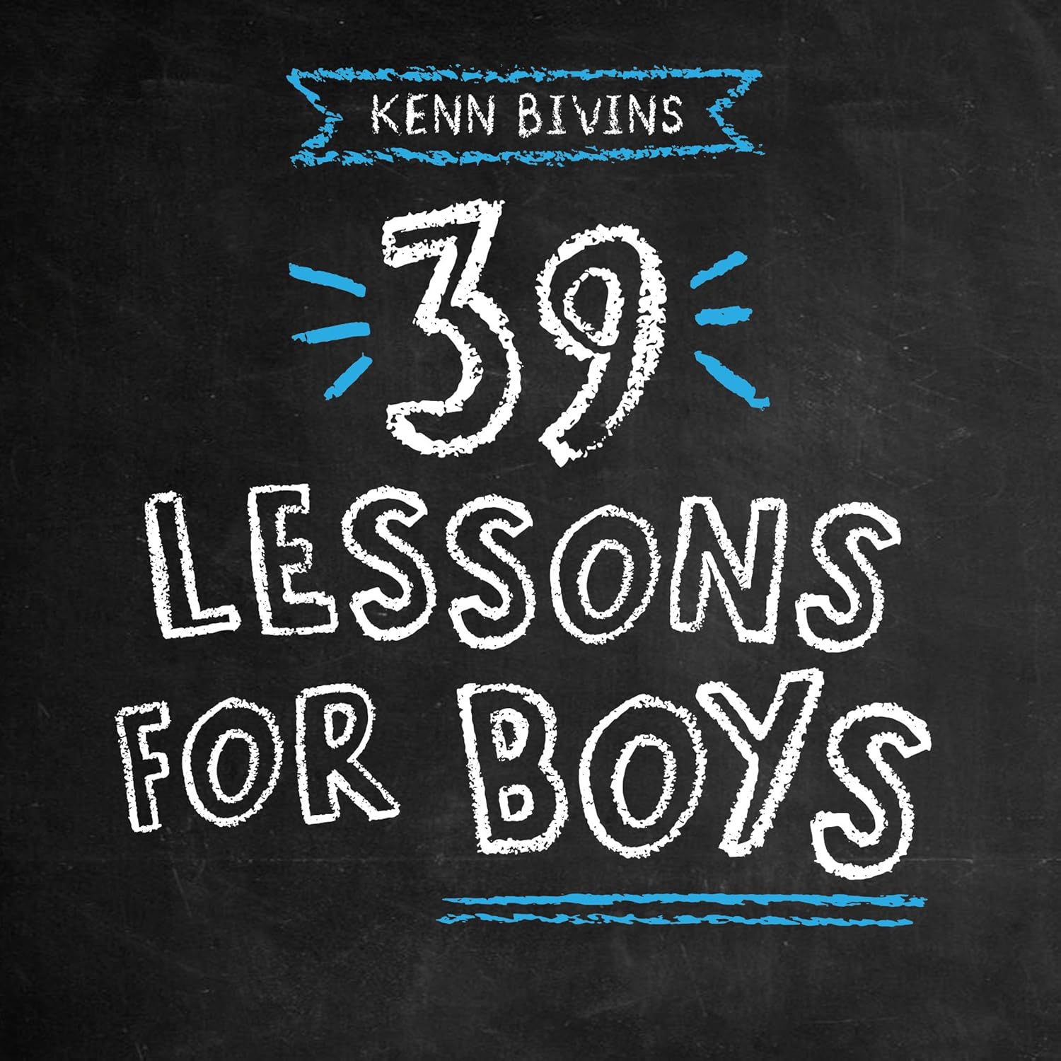 39 Lessons for Boys