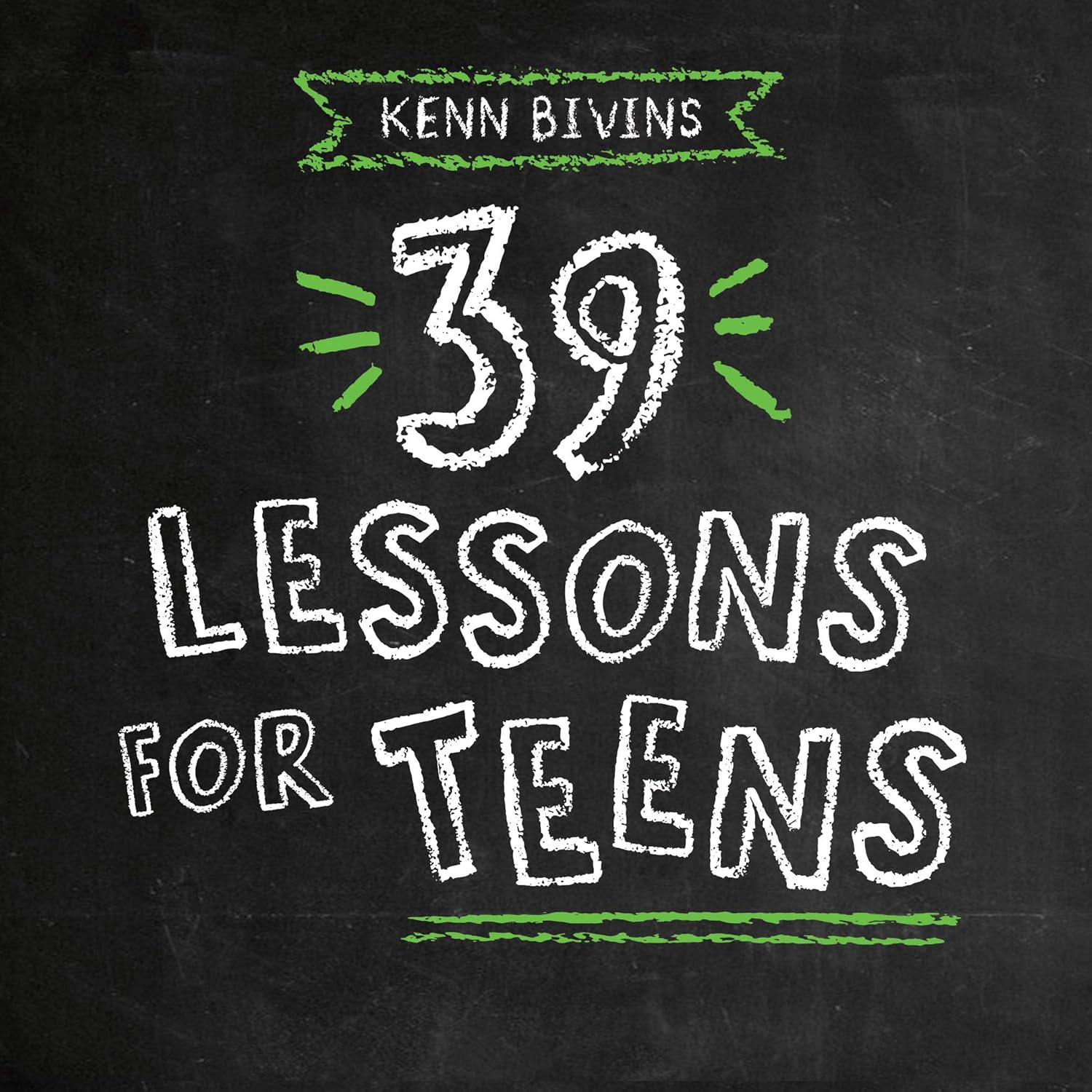 39 Lessons for Teens