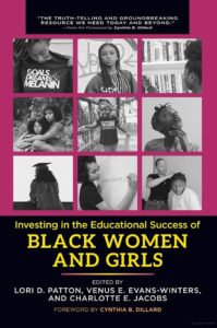 Cover image of Investing in the Educational Success of Black Women and Girls by Lori D. Patton, Venus Evans-Winters, Charlotte Jacobs