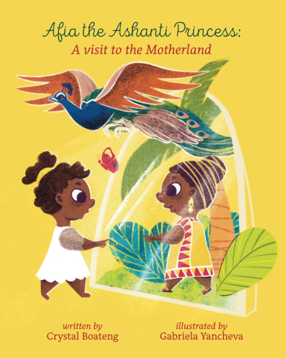 Afia the Ashanti Princess: A Visit to the Motherland (The Ashanti Princess and Prince Adventures in Ghana)