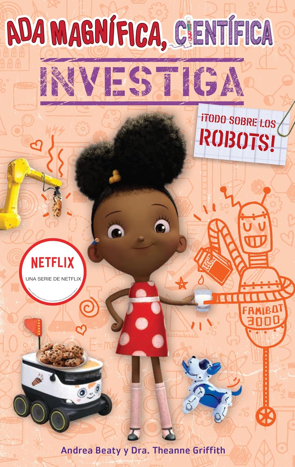Ada Magnífica, científica, investiga: todo sobre los robots