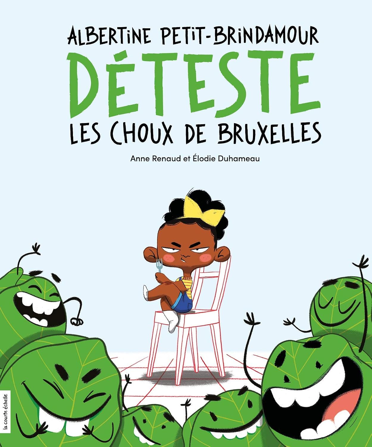 Albertine Petit-Brindamour déteste les choux de Bruxelles