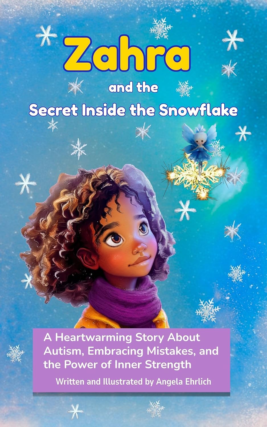 Zahra and the Secret Inside the Snowflake
